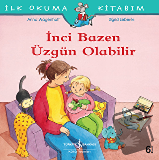 İnci Bazen Üzgün Olabilir - Anna Wagenhoff - İş Bankası Kültür Yayınla