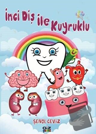 İnci Diş ile Kuyruklu - Şenol Ceviz - Giz Kitap - Fiyatı - Yorumları -