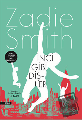 İnci Gibi Dişler - Zadie Smith - Everest Yayınları - Fiyatı - Yorumlar