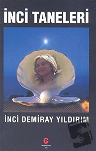 İnci Taneleri - İnci Demiray Yıldırım - Can Yayınları (Ali Adil Atalay