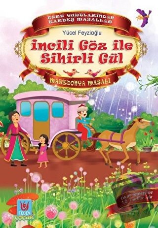 İncili Göz ile Sihirli Gül - Yücel Feyzioğlu - Türk Edebiyatı Vakfı Ya