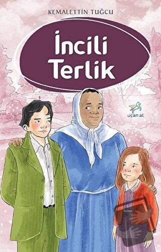 İncili Terlik - Kemalettin Tuğcu - Uçan At Yayınları - Fiyatı - Yoruml