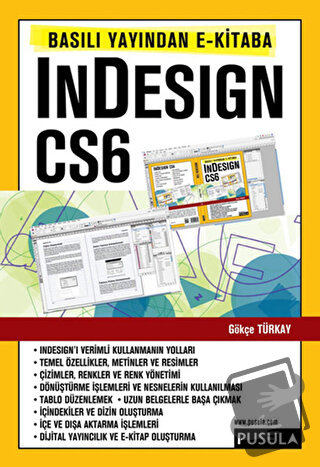 Indesign CS6 - Gökçe Türkay - Pusula Yayıncılık - Fiyatı - Yorumları -