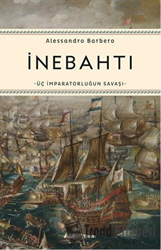 İnebahtı - Alessandro Barbero - Alfa Yayınları - Fiyatı - Yorumları - 