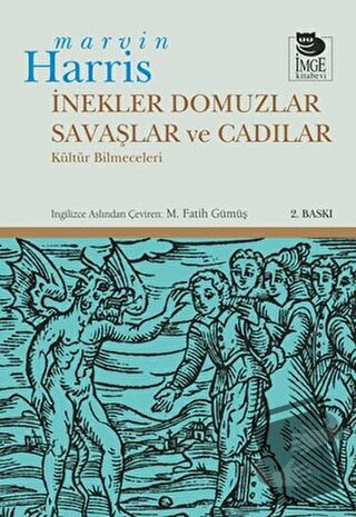 İnekler Domuzlar Savaşlar Ve Cadılar - Marvin Harris - İmge Kitabevi Y