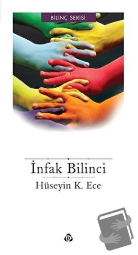 İnfak Bilinci - Hüseyin K. Ece - Düşün Yayıncılık - Fiyatı - Yorumları