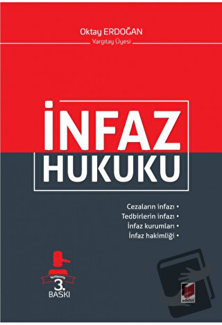 İnfaz Hukuku (Ciltli) - Oktay Erdoğan - Adalet Yayınevi - Fiyatı - Yor