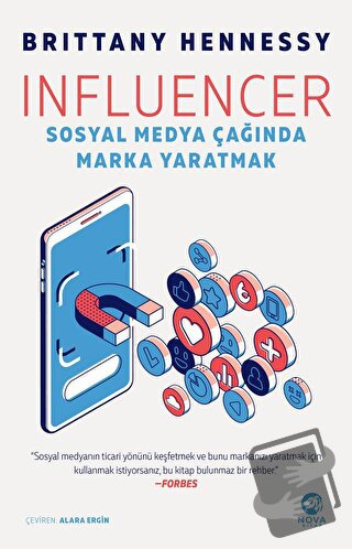 Influencer: Sosyal Medya Çağında Marka Yaratmak - Brittany Hennessy - 