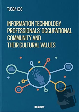 Information Technology Professionls’ Occupational Community and Their 