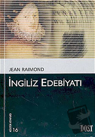 İngiliz Edebiyatı - Jean Raimond - Dost Kitabevi Yayınları - Fiyatı - 