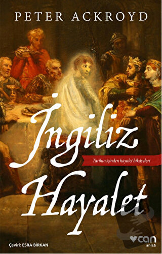 İngiliz Hayalet - Peter Ackroyd - Can Yayınları - Fiyatı - Yorumları -