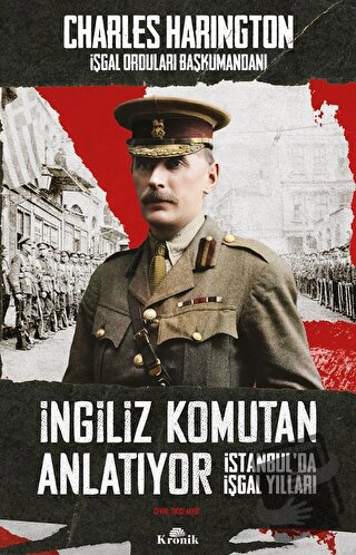 İngiliz Komutan Anlatıyor - Charles Harington - Kronik Kitap - Fiyatı 