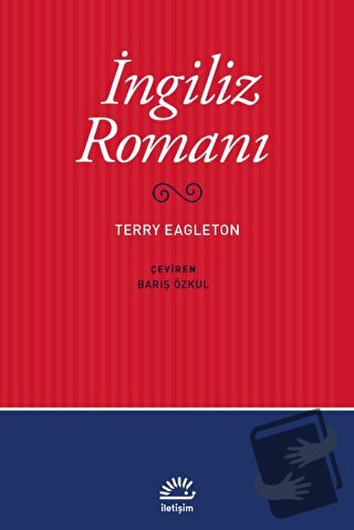 İngiliz Romanı - Terry Eagleton - İletişim Yayınevi - Fiyatı - Yorumla