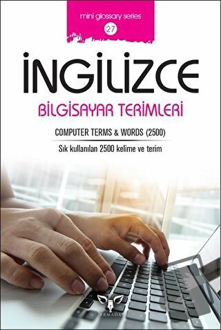 İngilizce Bilgisayar Terimleri - Mahmut Sami Akgün - Armada Yayınevi -