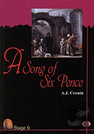 İngilizce Hikaye A Song Six Pence - A. J. Cronin - Kapadokya Yayınları