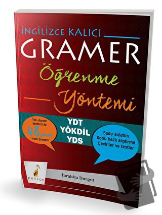 İngilizce Kalıcı Gramer Öğrenme Yöntemi - İbrahim Durgut - Pelikan Tıp