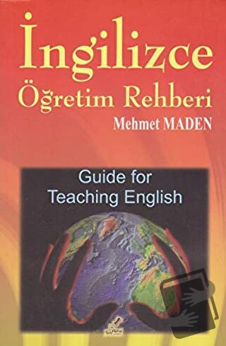 İngilizce Öğretim Rehberi - Mehmet Maden - Yeryüzü Yayınevi - Fiyatı -