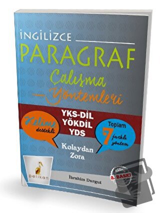 İngilizce Paragraf Çalışma Yöntemleri - İbrahim Durgut - Pelikan Tıp T