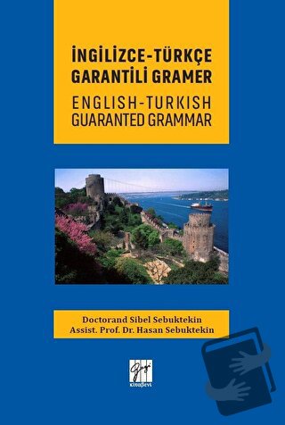 İngilizce - Türkçe Garantili Gramer - Hasan Sebuktekin - Gazi Kitabevi