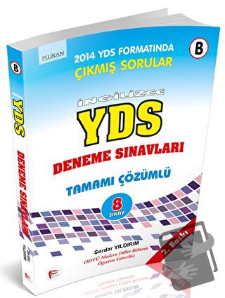 İngilizce YDS Deneme Testleri - Serdar Yıldırım - Pelikan Tıp Teknik Y