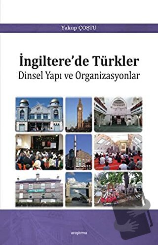 İngiltere’de Türkler - Yakup Çoştu - Araştırma Yayınları - Fiyatı - Yo