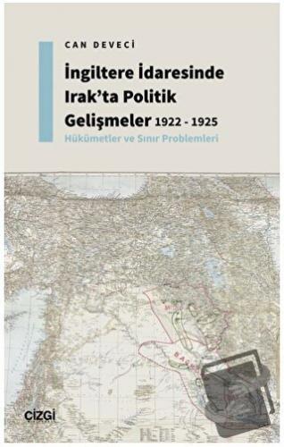 İngiltere İdaresinde Irak'ta Politik Gelişmeler 1922 - 1925 - Hükümetl