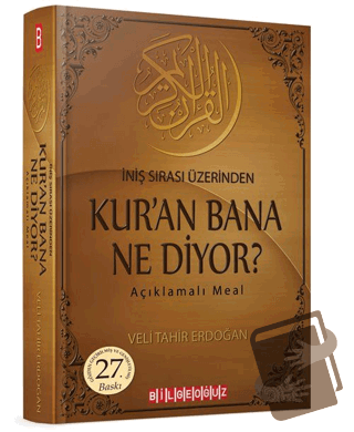 İniş Sırası Üzerinden Kur'an Bana Ne Diyor? (Ciltli) - Kolektif - Bilg