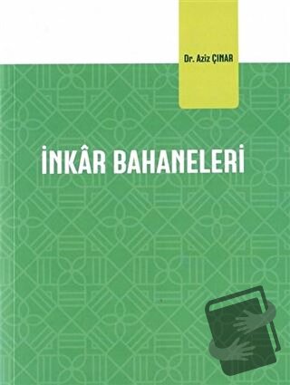 İnkar Bahaneleri - Aziz Çınar - Diyanet İşleri Başkanlığı - Fiyatı - Y