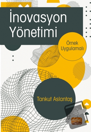 İnovasyon Yönetimi - Tankut Aslantaş - Nobel Bilimsel Eserler - Fiyatı