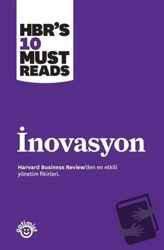 İnovasyon - HBR'S 10 Must Reads - Harvard Business Review - Optimist K