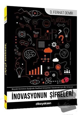 İnovasyonun Şifreleri - Ferhat Demir - Dikeyeksen Yayın Dağıtım - Fiya