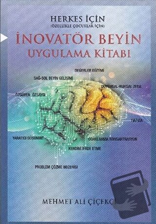 İnovatör Beyin Uygulama Kitabı - Mehmet Ali Çiçekçi - Kırmızı Karınca 