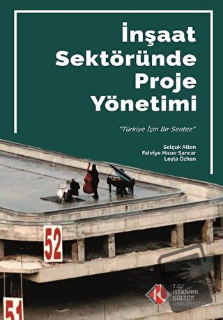 İnşaat Sektöründe Proje Yönetimi - Fahriye Hazer Sancar - İstanbul Kül