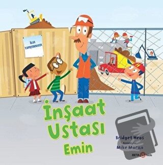 İnşaat Ustası Emin - Bridget Heos - Beta Kids - Fiyatı - Yorumları - S