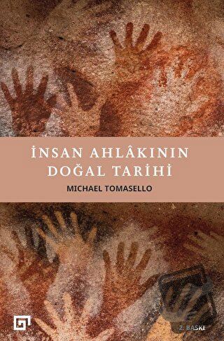 İnsan Ahlakının Doğal Tarihi - Michael Tomasello - Koç Üniversitesi Ya