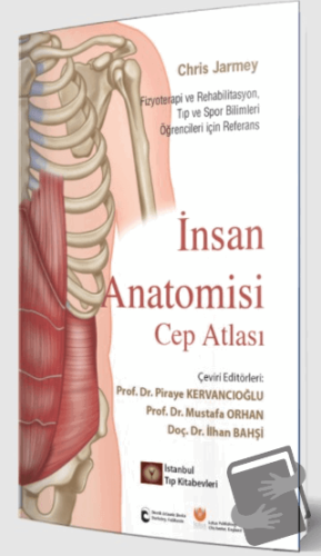 İnsan Anatomisi Cep Atlası - Chris Jarmey - İstanbul Tıp Kitabevi - Fi