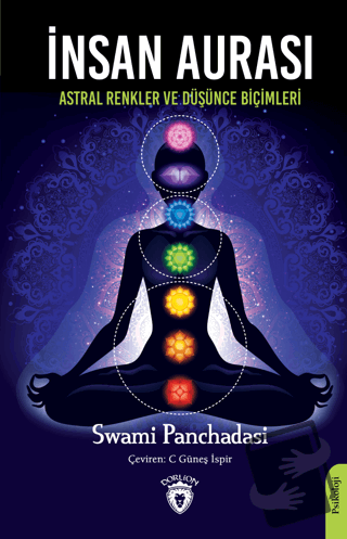 İnsan Aurası - Astral Renkler ve Düşünce Biçimleri - Swami Panchadasi 