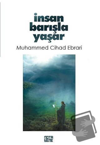 İnsan Barışla Yaşar - Muhammed Cihad Ebrari - Nota Bene Yayınları - Fi