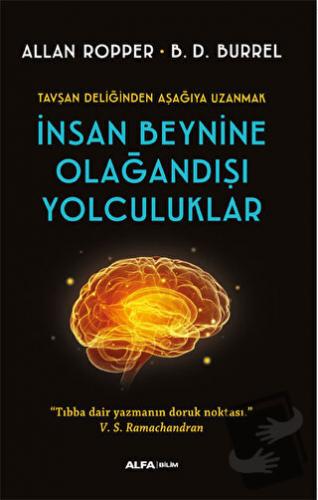 İnsan Beynine Olağandışı Yolculuklar - Allan Ropper - Alfa Yayınları -