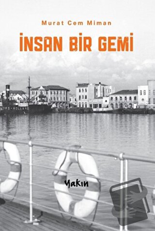 İnsan Bir Gemi - Murat Cem Miman - Yakın Kitabevi - Fiyatı - Yorumları