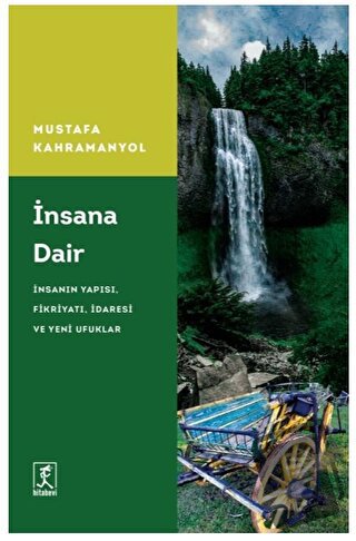 İnsana Dair - Mustafa Kahramanyol - Hitabevi Yayınları - Fiyatı - Yoru