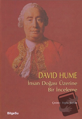 İnsan Doğası Üzerine Bir İnceleme - David Hume - BilgeSu Yayıncılık - 