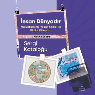 İnsan Dünyadır - Figen Gürsoy - İzmir Büyükşehir Belediyesi Yayınları 