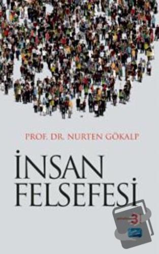 İnsan Felsefesi - Nurten Gökalp - Nobel Akademik Yayıncılık - Fiyatı -