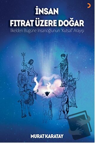 İnsan Fıtrat Üzere Doğar - Murat Karatay - Cinius Yayınları - Fiyatı -