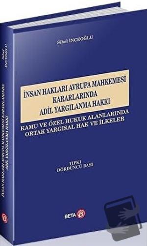 İnsan Hakları Avrupa Mahkemesi Kararlarında Adil Yargılanma Hakkı - Si