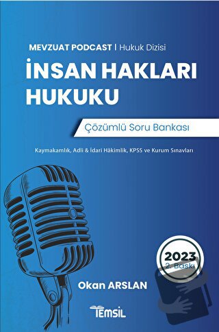 İnsan Hakları Hukuku Çözümlü Soru Bankası - Okan Arslan - Temsil Kitap