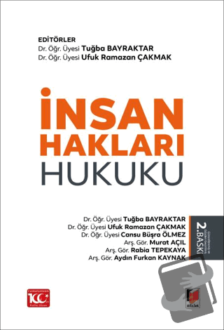 İnsan Hakları Hukuku - Ufuk Ramazan Çakmak - Adalet Yayınevi - Fiyatı 