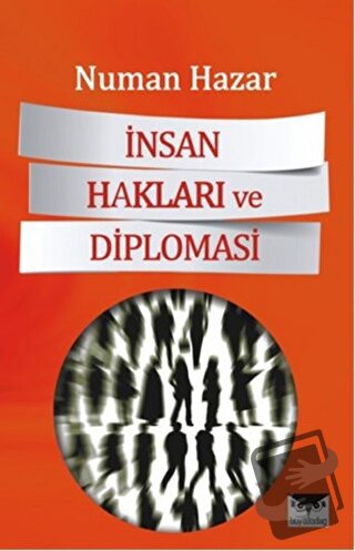 İnsan Hakları ve Diplomasi - Numan Hazar - Büyülüdağ Yayınları - Fiyat