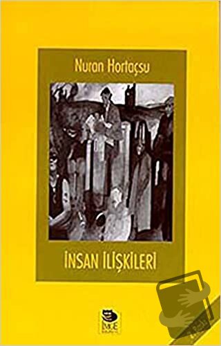 İnsan İlişkileri - Nuran Hortaçsu - İmge Kitabevi Yayınları - Fiyatı -